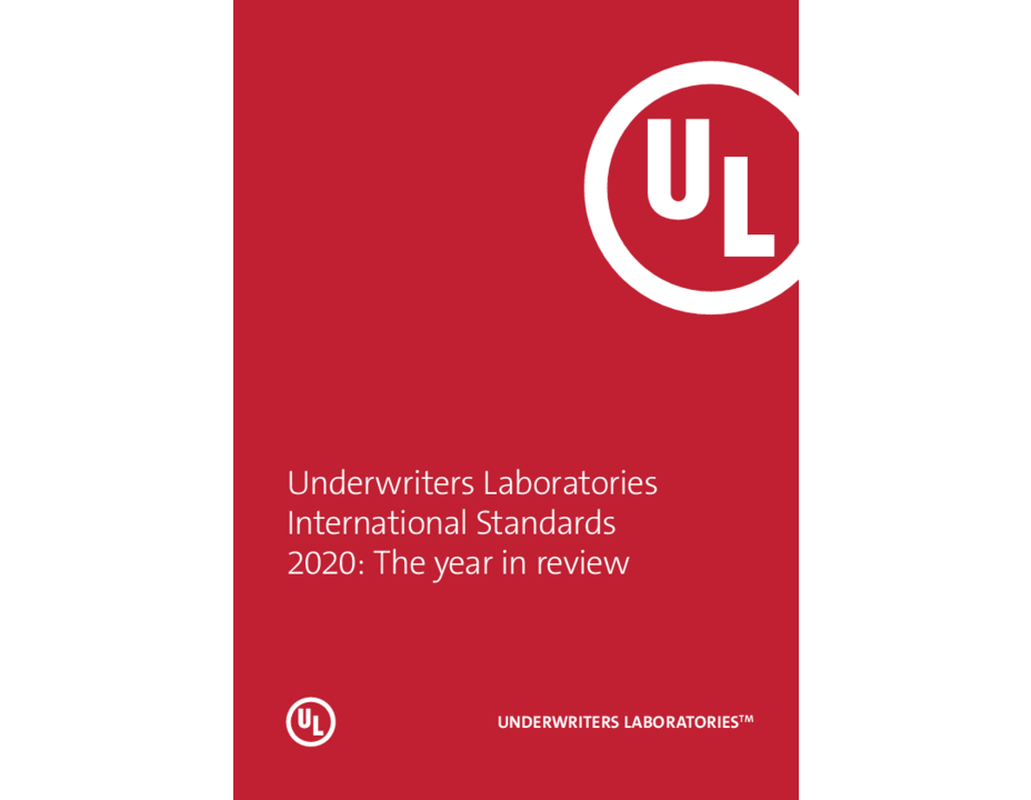Underwriters Laboratories International Standards 2020: The year in Review