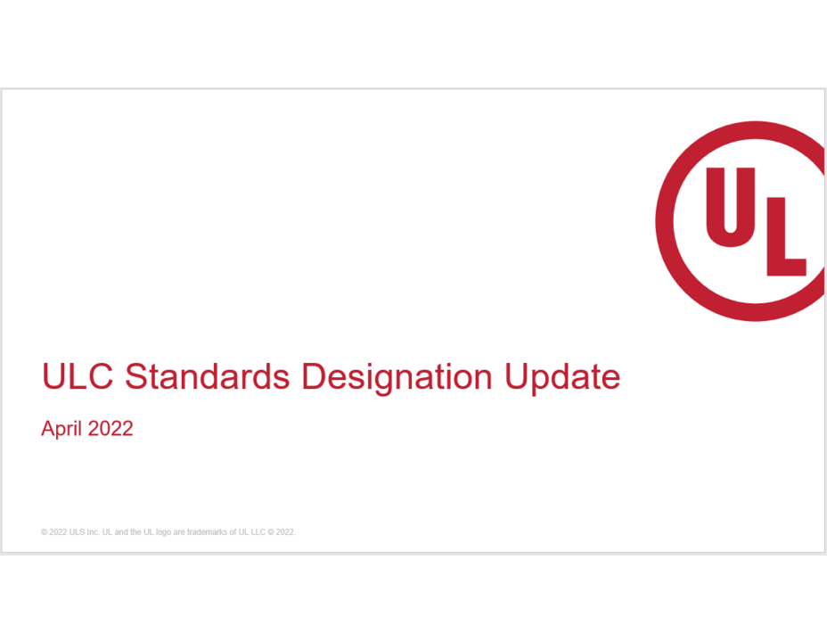 ULC Standards Designation Update April 2022
